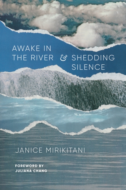 Awake in the River and Shedding Silence, Hardback Book