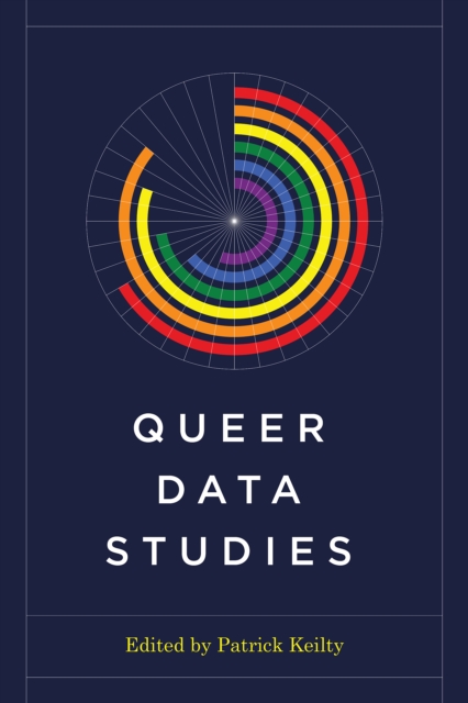 Queer Data Studies, Hardback Book