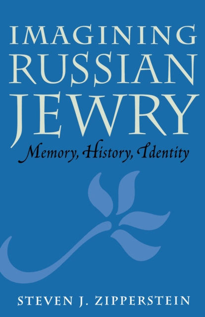 Imagining Russian Jewry : Memory, History, Identity, PDF eBook
