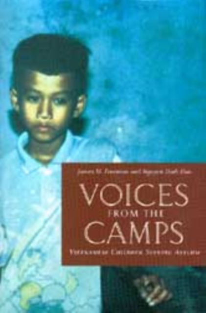 Voices from the Camps : Vietnamese Children Seeking Asylum, Paperback / softback Book