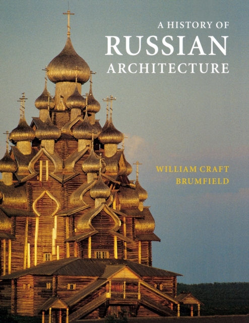 A History of Russian Architecture, Paperback / softback Book
