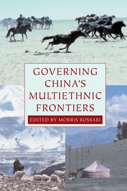 Governing China's Multiethnic Frontiers, Paperback / softback Book