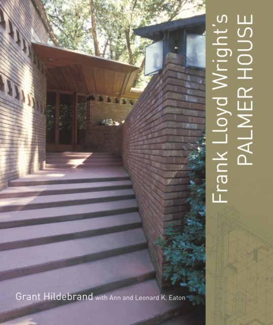 Frank Lloyd Wright's Palmer House, Paperback / softback Book