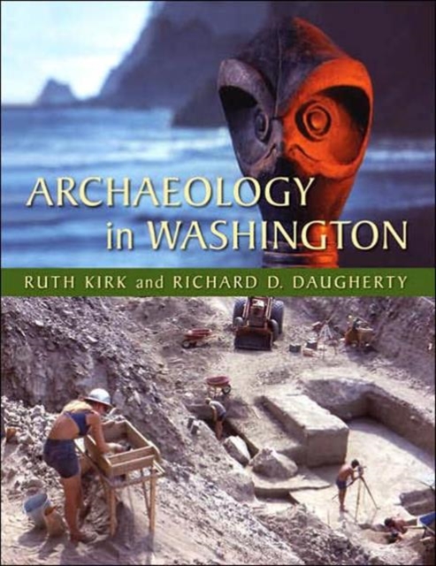 Archaeology in Washington, Paperback / softback Book