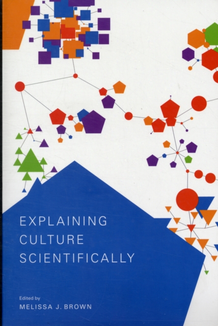 Explaining Culture Scientifically, Paperback / softback Book