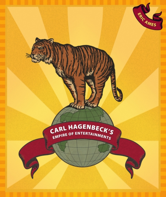 Carl Hagenbeck's Empire of Entertainments, Paperback / softback Book