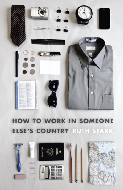 How to Work in Someone Else's Country, Paperback / softback Book