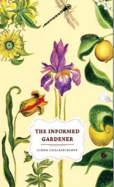 The Informed Gardener, Hardback Book