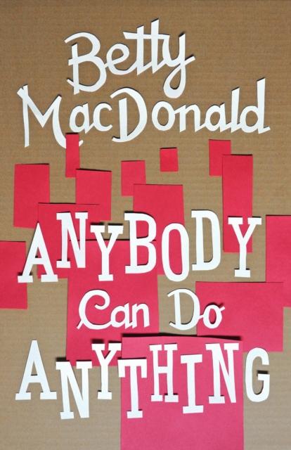 Anybody Can Do Anything, Paperback / softback Book