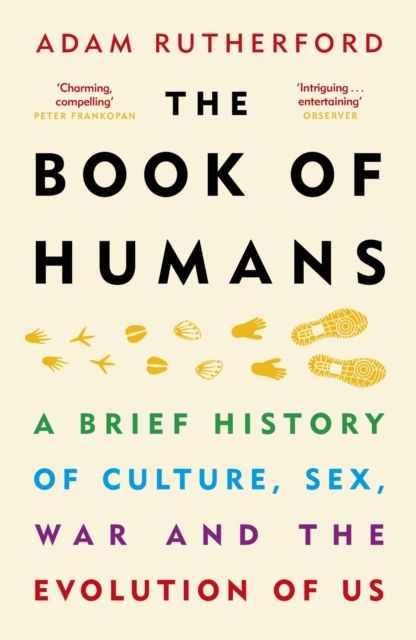 The Book of Humans : A Brief History of Culture, Sex, War and the Evolution of Us, EPUB eBook