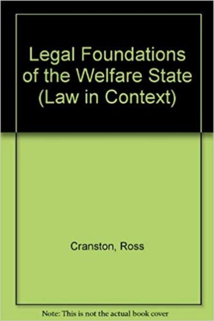 Legal Foundations of the Welfare State, Paperback / softback Book
