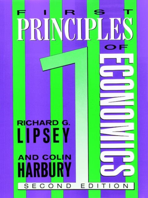 First Principles of Economics, Paperback Book