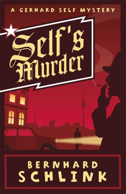 Self's Murder : A Gerhard Self Mystery, EPUB eBook