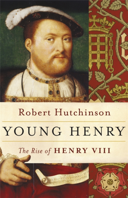 Young Henry : The Rise of Henry VIII, EPUB eBook