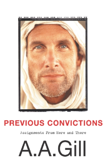 Previous Convictions : Assignments From Here and There, EPUB eBook