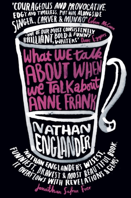 What We Talk About When We Talk About Anne Frank, EPUB eBook