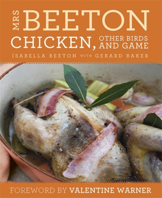 Mrs Beeton's Chicken Other Birds and Game, Paperback / softback Book