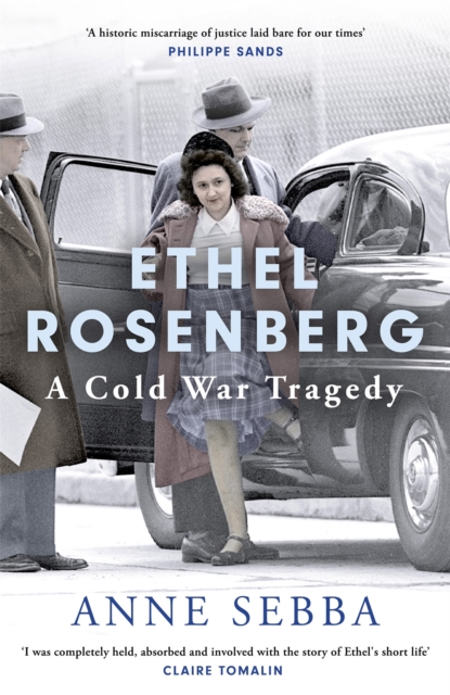 Ethel Rosenberg : A Cold War Tragedy, Hardback Book