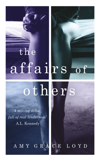 The Affairs of Others : A suspenseful, erotic novel rich with emotion and psychological truth, EPUB eBook