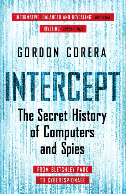Intercept : The Secret History of Computers and Spies, EPUB eBook