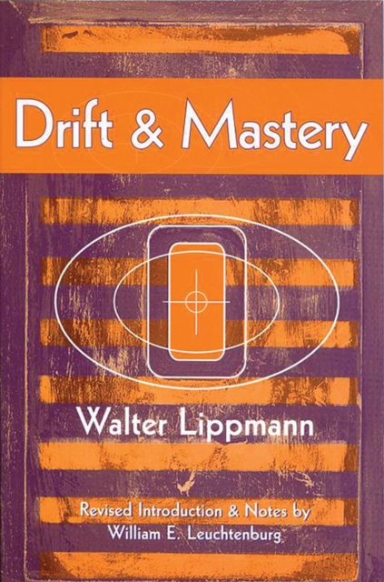 Drift and Mastery, Paperback Book