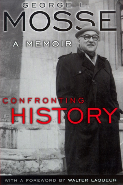 Confronting History : A Memoir, Paperback / softback Book