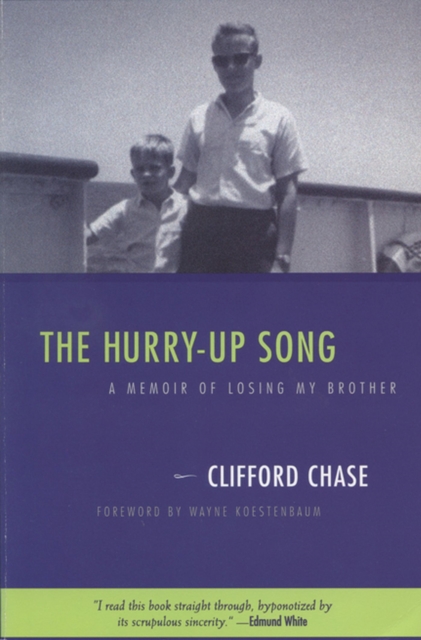 The Hurry-up Song : A Memoir of Losing My Brother, Paperback / softback Book