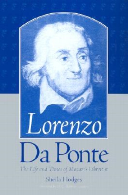 Lorenzo Da Ponte : The Life and Times of Mozart's Librettist, Paperback / softback Book