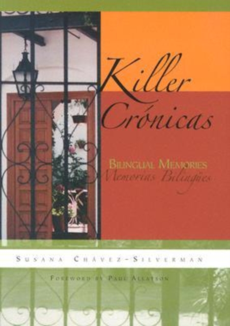 Killer Cronicas : Bilingual Memories, Hardback Book