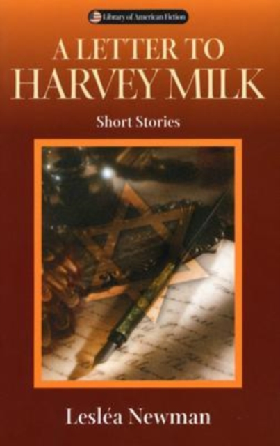 A Letter to Harvey Milk : Short Stories, Paperback / softback Book