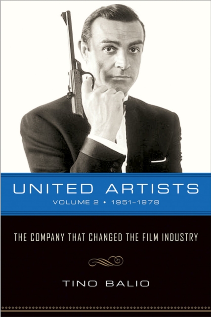 United Artists v. 2; 1951-1978 - The Company That Changed the Film Industry, Paperback / softback Book
