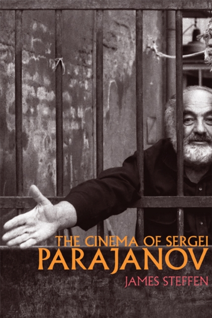 The Cinema of Sergei Parajanov, Paperback / softback Book