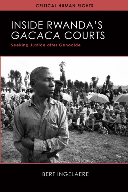 Inside Rwanda's Gacaca Courts : Seeking Justice after Genocide, Paperback / softback Book