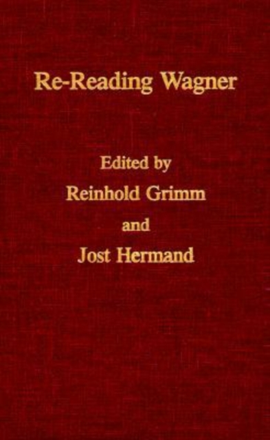 Re-reading Wagner, Hardback Book