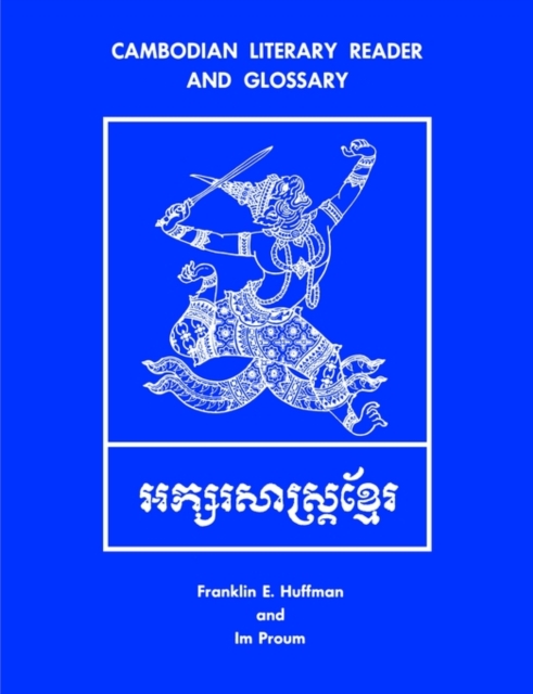 Cambodian Literary Reader and Glossary, Paperback / softback Book