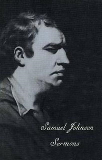 The Works of Samuel Johnson, Vol 14 : Sermons, Hardback Book