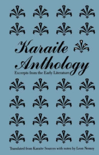 Karaite Anthology : Excerpts from the Early Literature, Paperback / softback Book