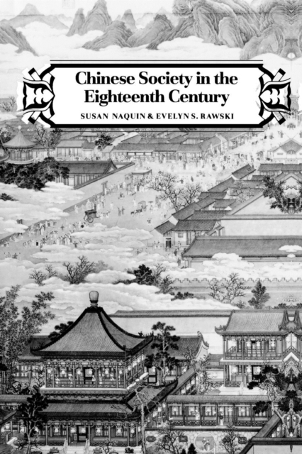 Chinese Society in the Eighteenth Century, Paperback / softback Book