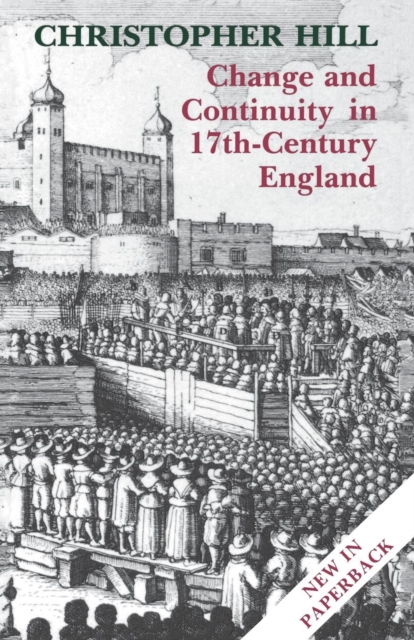 Change and Continuity in Seventeenth-Century England, Revised Edition, Paperback / softback Book