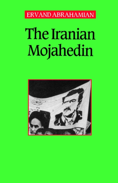 The Iranian Mojahedin, Paperback / softback Book