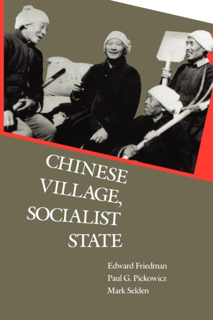Chinese Village, Socialist State, Paperback / softback Book