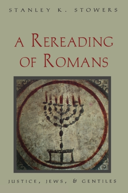 A Rereading of Romans : Justice, Jews, and Gentiles, Paperback / softback Book