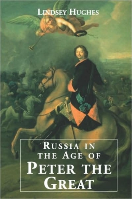 Russia in the Age of Peter the Great, Paperback / softback Book