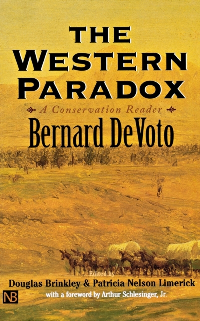 The Western Paradox : A Conservation Reader, Paperback / softback Book