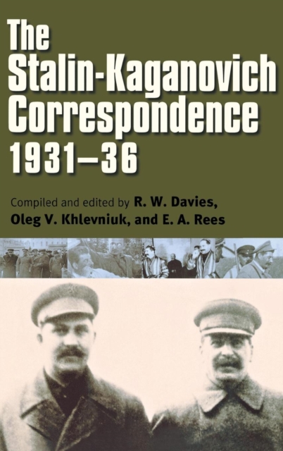 The Stalin-Kaganovich Correspondence, 1931-36, Hardback Book