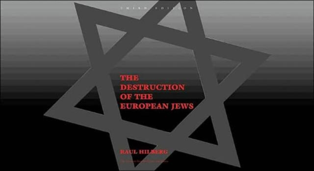 The Destruction of the European Jews, Hardback Book