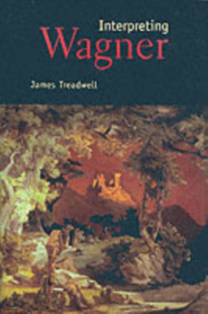 Interpreting Wagner, Hardback Book