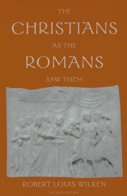 The Christians as the Romans Saw Them, Paperback / softback Book