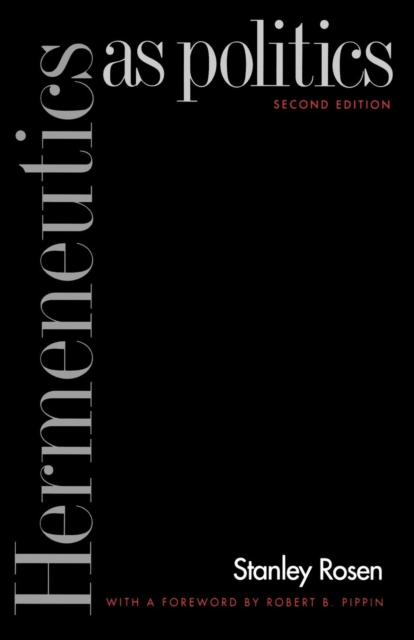 Hermeneutics as Politics : Second Edition, Paperback / softback Book