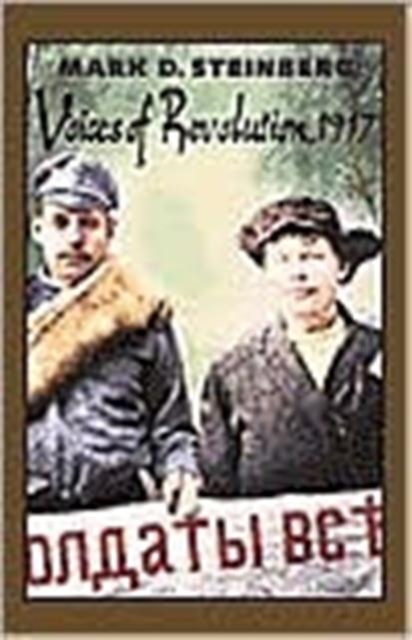 Voices of Revolution, 1917, Paperback / softback Book
